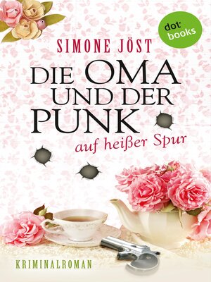 cover image of Die Oma und der Punk auf heißer Spur